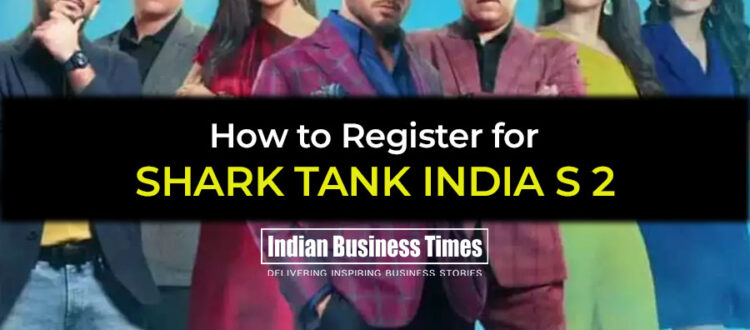 How to Register for Shark Tank India