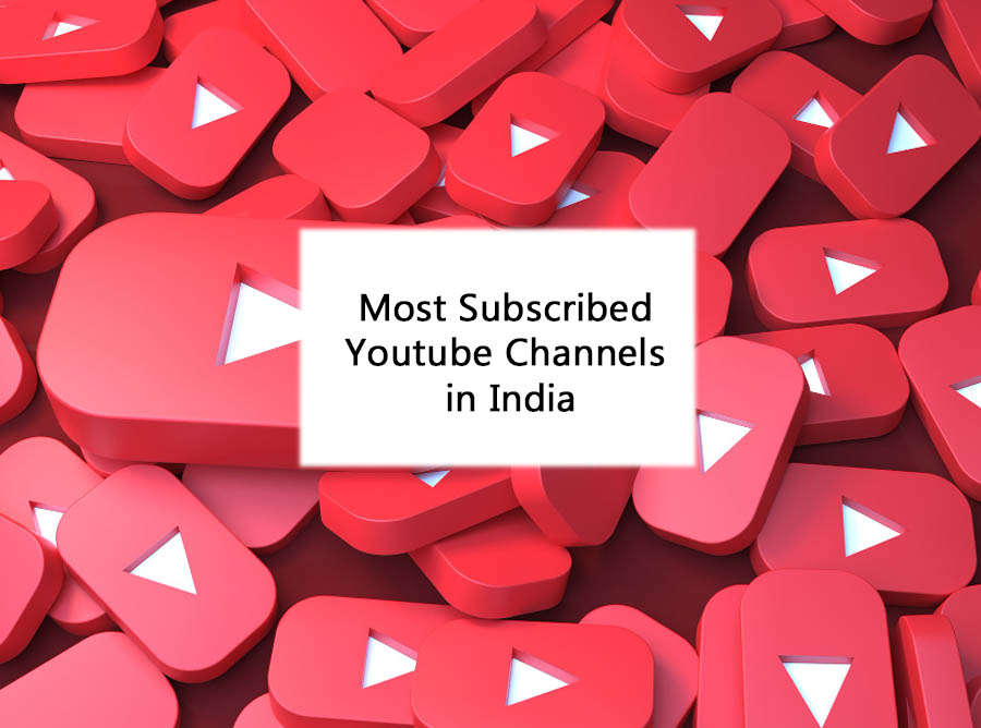 Most Subscribed Youtube Channels in India