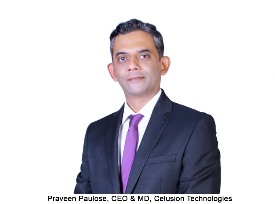 Praveen Paulose CEO & MD Celusion Technologies Fintech