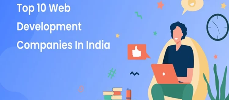 Top 10 Web Development Companies In India